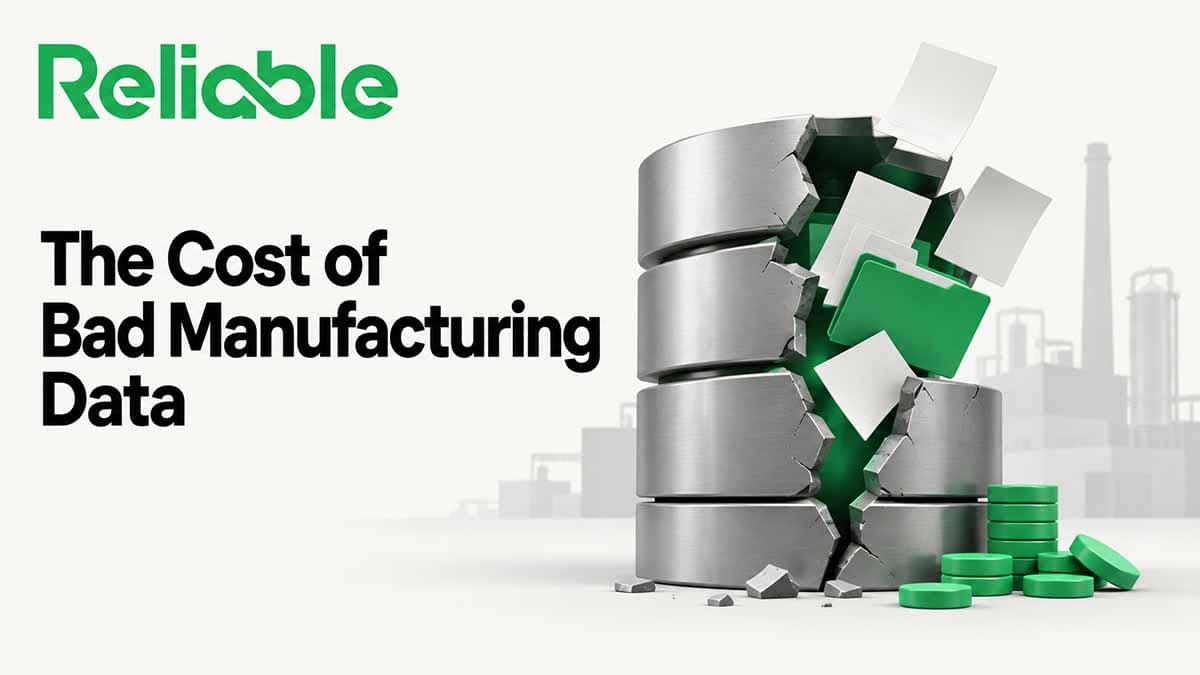 The Cost of Bad Manufacturing Data