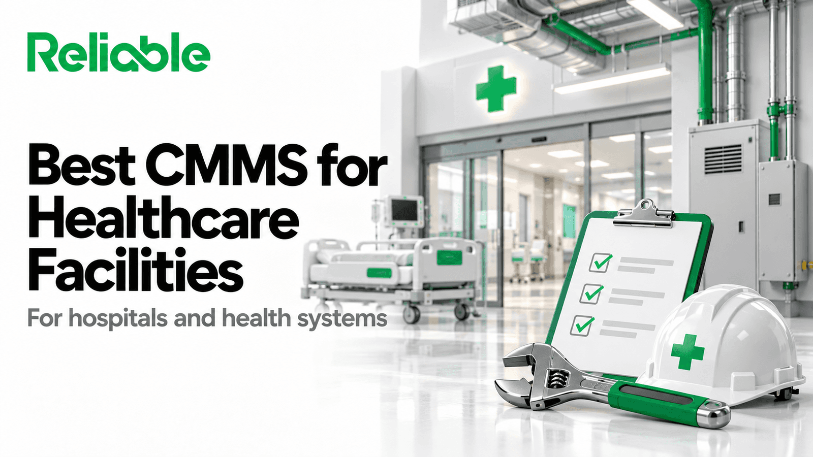 Best CMMS for Healthcare Facilities