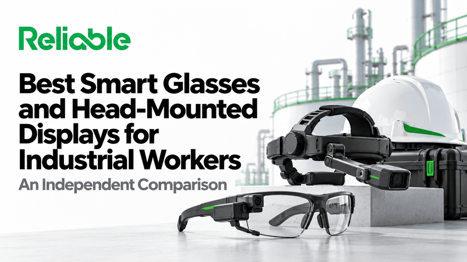 Best Industrial Smart Glasses Guide
