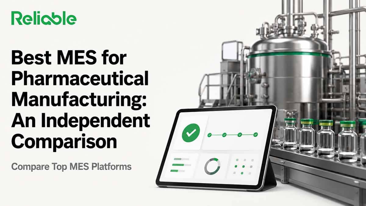 Best MES for Pharmaceutical Manufacturing