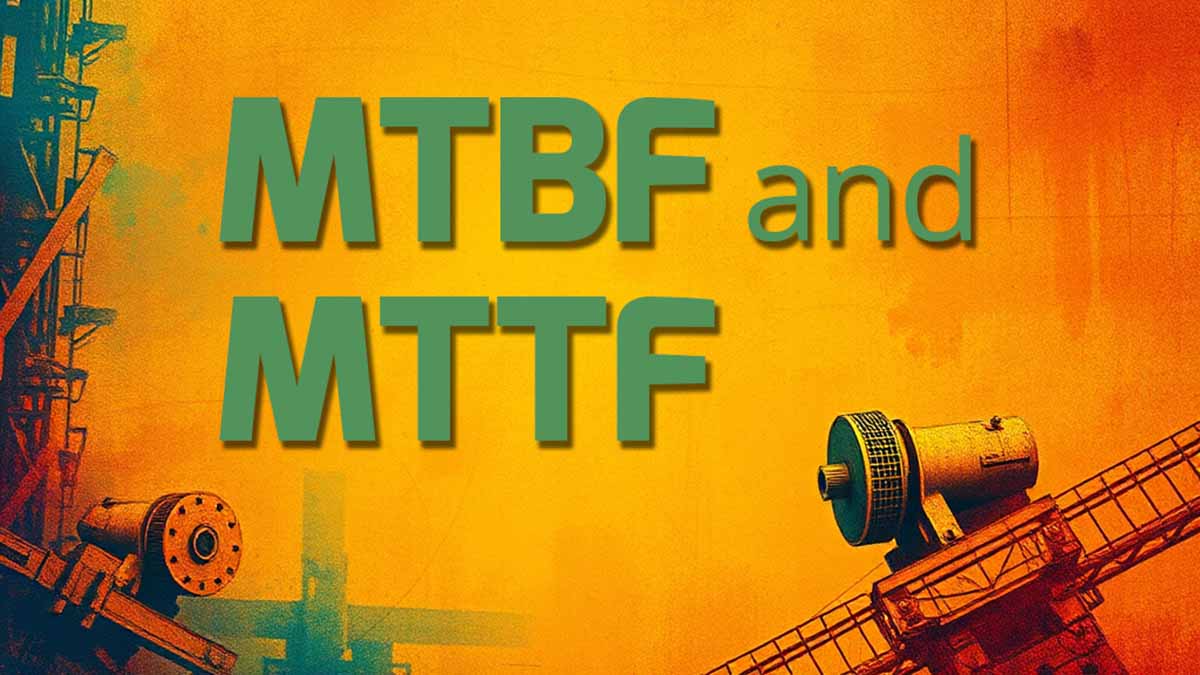 MTBF and MTTF