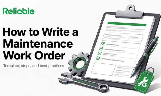 How to Write a Maintenance Work Order: What to Include and a Worked Example